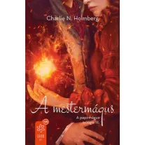 A mestermágus - A papírmágus trilógia III.