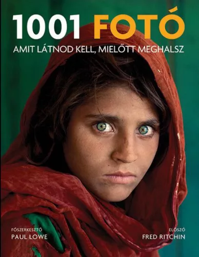 1001 Fotó, amit látnod kell, mielőtt meghalsz