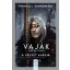 Vaják II. - The Witcher - A végzet kardja