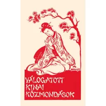 Válogatott kínai közmondások