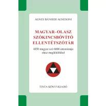   Magyar-olasz szókincsbővítő ellentétszótár - 4850 magyar szó 6000 antonimája