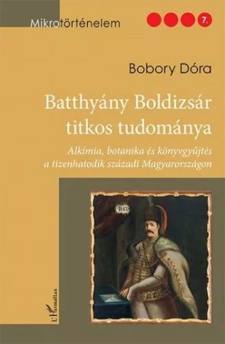 Batthyány Boldizsár titkos tudománya