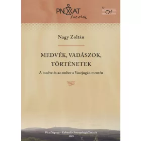 Medvék, vadászok, történetek