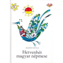 Hetvenhét magyar népmese