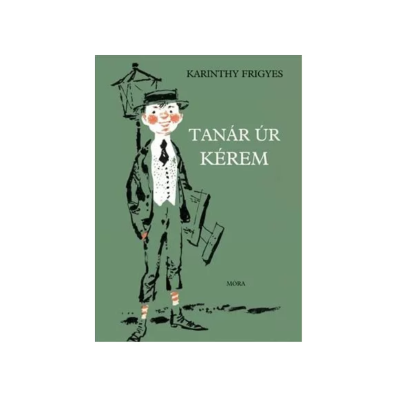 Tanár úr kérem Tanár úr kérem