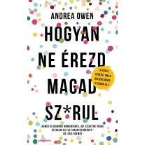 Hogyan ne érezd magad sz@rul