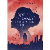 Addie LaRue láthatatlan élete (keménytáblás)