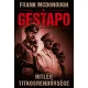 A GESTAPO - Hitler titkosrendőrsége