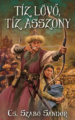 TÍZ LÖVŐ, TÍZ ASSZONY