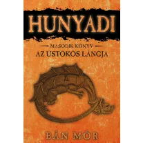 Hunyadi 2. könyv - Az üstökös lángja