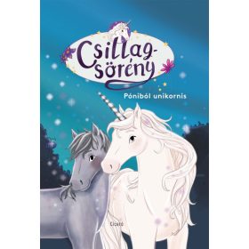 Póniból unikornis - Csillagsörény