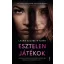 Esztelen játékok - Minden apró kegyetlenség közelebb sodor a katasztrófához...
