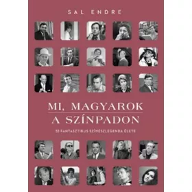 Mi, magyarok a színpadon