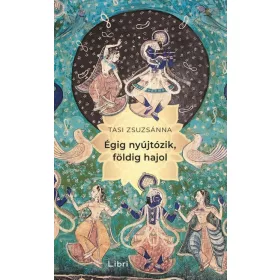 Égig nyújtózik, földig hajol