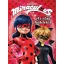 Miraculous – Az első küldetés