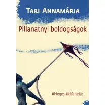 Pillanatnyi boldogságok