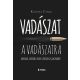 Vadászat a vadászatra