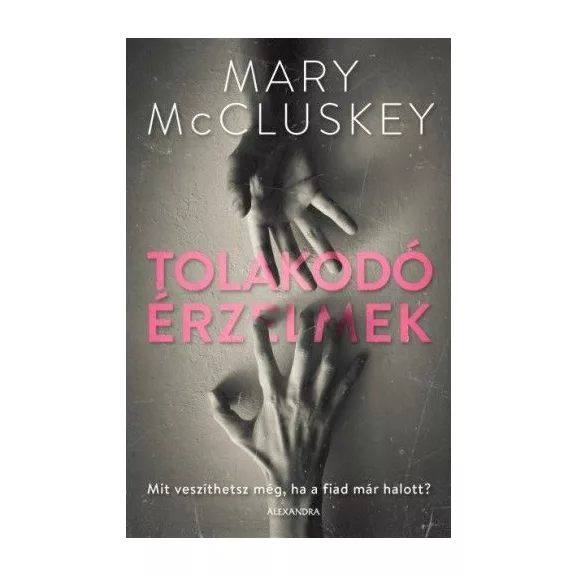 Tolakodó érzelmek Tolakodó érzelmek