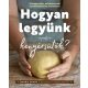 Hogyan legyünk profi kenyérsütők
