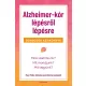 Alzheimer-kór lépésről lépésre