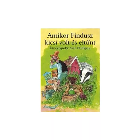 Amikor Findusz kicsi volt és eltűnt Amikor Findusz kicsi volt és eltűnt