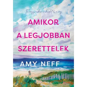 Amikor a legjobban szerettelek