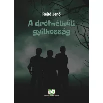 A drótnélküli gyilkosság