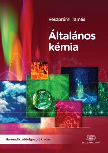 Általános kémia - Harmadik, átdolgozott kiadás