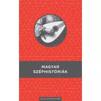 Magyar széphistóriák - Kello diákkönyvtár
