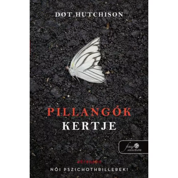 Pillangók kertje (A gyűjtő 1.) Pillangók kertje (A gyűjtő 1.)