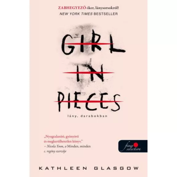 Girl in Pieces - Lány, darabokban Girl in Pieces - Lány, darabokban