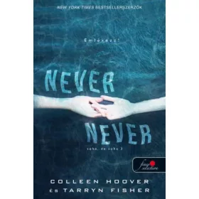 Never never - Soha, de soha 3. - Never never 3.