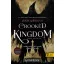 Crooked Kingdom - Bűnös birodalom (SÖ)