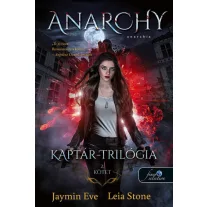 Anarchy - Anarchia - Kaptár trilógia 2.