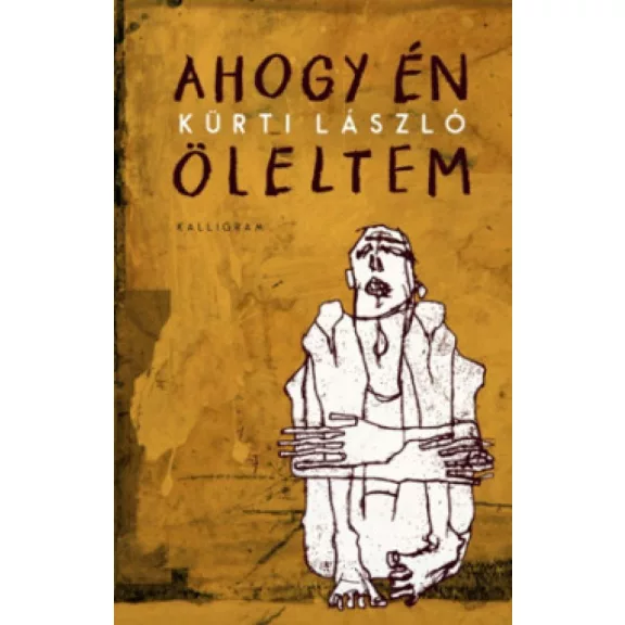 Ahogy én öleltem Ahogy én öleltem