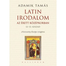 Latin irodalom az érett középkorban (12-13. század)