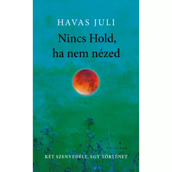 Nincs hold, ha nem nézed Nincs hold, ha nem nézed
