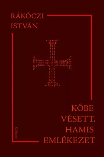 Kőbe vésett, hamis emlékezet