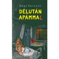 Délután apámmal