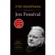 A hit misztériuma – Interjú Jon Fosséval