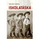 Iskolatáska - Tanárok és iskolák a 20-21. századi irodalomban