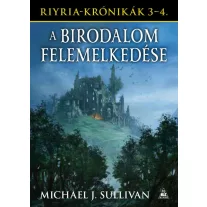 Riyria-krónikák gyűjtemény 2: A birodalom felemelkedése