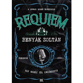 Requiem 3. - Egy nehéz tél emlékezete