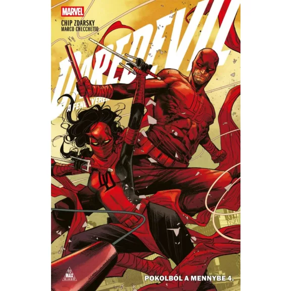 Daredevil - A Fenegyerek: Pokolból a mennybe 4. Daredevil - A Fenegyerek: Pokolból a mennybe 4.