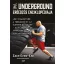 Az Underground erőedzés enciklopédiája