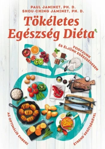 Tökéletes egészség diéta