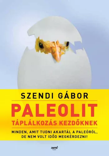 Paleolit táplálkozás kezdőknek - második kiadás