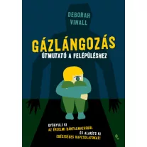 Gázlángozás - Útmutató a felépüléshez