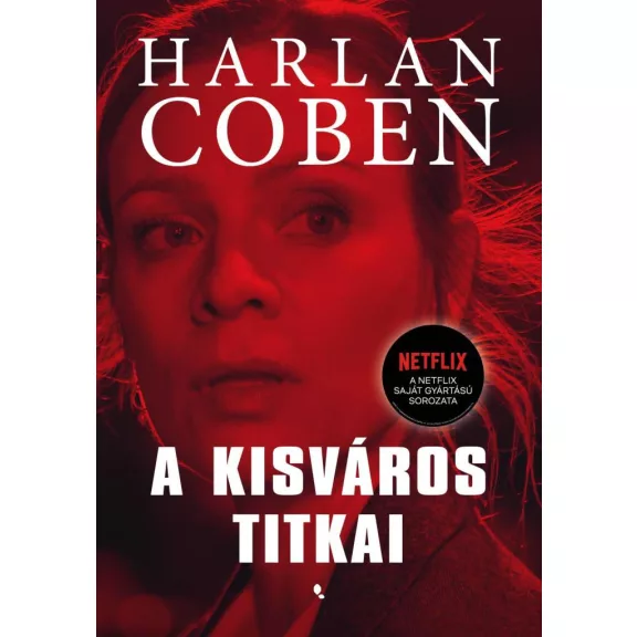 A kisváros titkai A kisváros titkai