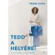 Tedd a helyére!
